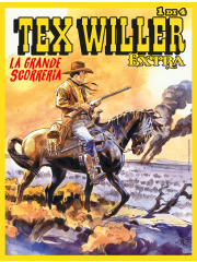 Tex Willer Extra n.15. La grande scorreria
