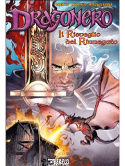 DRAGONERO IL RISVEGLIO DEL RINNEGATO VOLUME UNICO