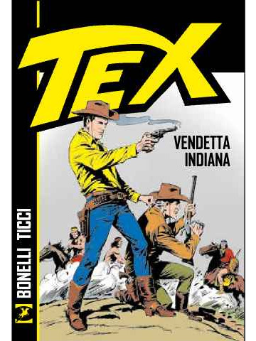 TEX VENDETTA INDIANA VOLUME UNICO