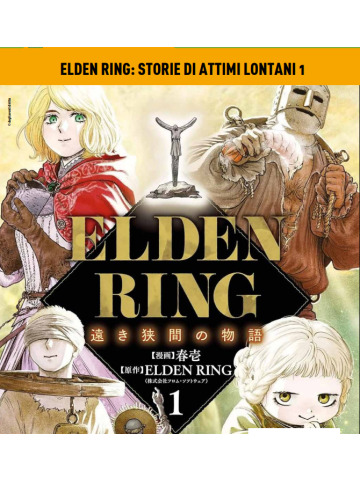 ELDEN RING STORIE DI ATTIMI LONTANI 01