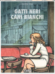 GATTI NERI CANI BIANCHI VOLUME UNICO