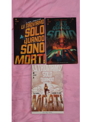 Li troviamo solo quando sono morti Voll. 1-3