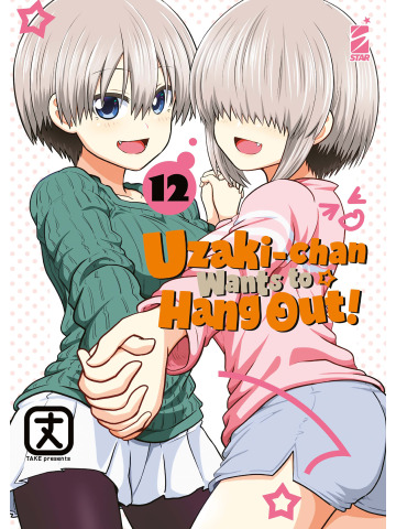 UZAKI CHAN WANTS TO HANG OUT 12