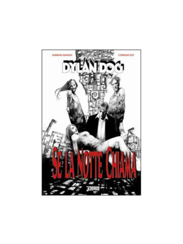 DYLAN DOG SE LA NOTTE CHIAMA VOLUME UNICO
