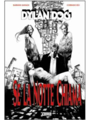 DYLAN DOG SE LA NOTTE CHIAMA VOLUME UNICO