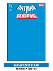 BATMAN/DEADPOOL VARIANT BLUE BLANK