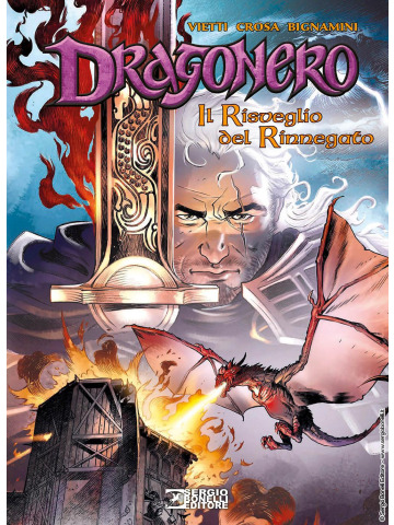 DRAGONERO IL RISVEGLIO DEL RINNEGATO VOLUME UNICO