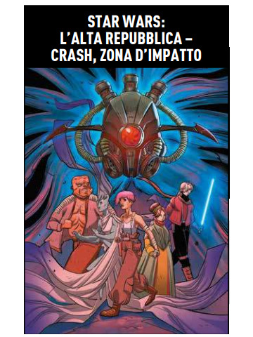 STAR WARS L`ALTA REPUBBLICA CRASH, ZONA D`IMPATTO VOLUME UNICO