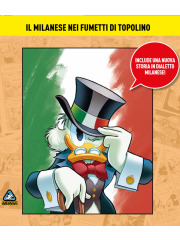 IL MILANESE NEI FUMETTI DI TOPOLINO VOLUME UNICO