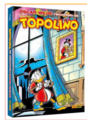 OSCAR WILDE RACCONTATO DA TOPOLINO VOLUME UNICO