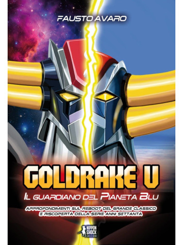 GOLDRAKE U IL GUARDIANO DEL PIANETA