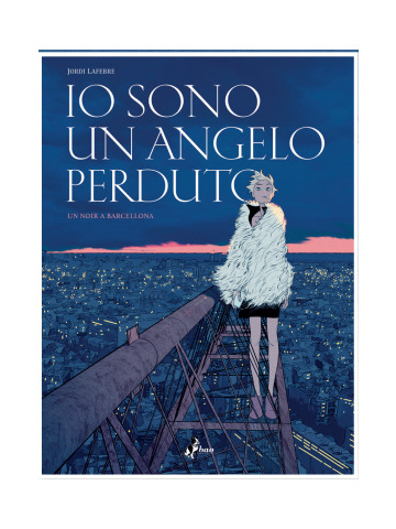 IO SONO UN ANGELO PERDUTO VOLUME UNICO