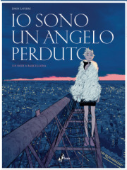 IO SONO UN ANGELO PERDUTO VOLUME UNICO