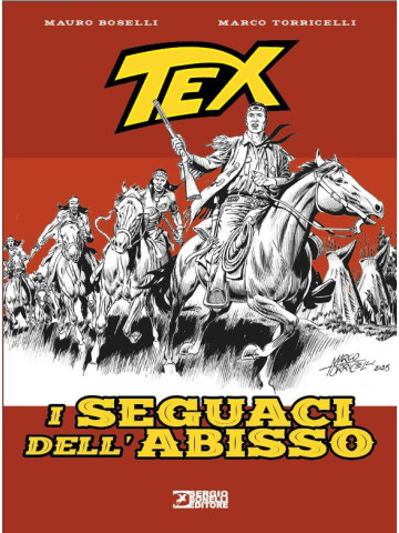 TEX I SEGUACI DELL'ABISSO VOLUME UNICO