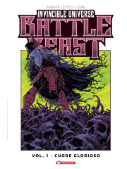 INVINCIBLE UNIVERSE BATTLE BEAST 01/VAR CUORE GLORIOSO