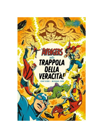 GLI AVENGERS NELLA TRAPPOLA DELLA VERACITA` UNICO