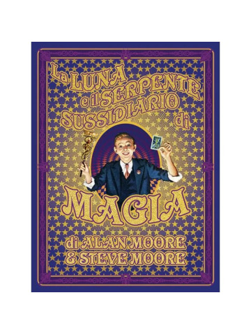 LA LUNA E IL SERPENTE SUSSIDIARIO DI MAGIA VOLUME UNICO