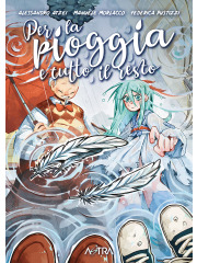 PER LA PIOGGIA E TUTTO IL RESTO VOLUME UNICO