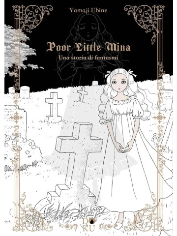 POOR LITTLE MINA UNA STORIA DI FANTASMI
