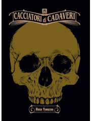 CACCIATORI DI CADAVERI COFANETTO DELUXE COMPLETO