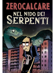 NEL NIDO DEI SERPENTI - ZEROCALCARE  VOLUME UNICO