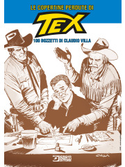 LE COPERTINE PERDUTE DI TEX 100 BOZZETTI DI CLAUDIO VILLA COPERTINA LIMITATA E NUMERATA