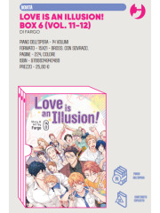 LOVE IS AN ILLUSION! COFANETTO 6 VOL. 11 - 12