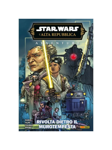 STAR WARS L`ALTA REPUBBLICA AVVENTURE FASE III 03 RIVOLTA DIETRO IL MUROTEMPESTA