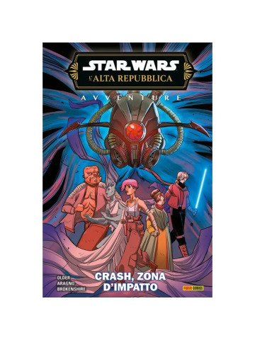 STAR WARS L`ALTA REPUBBLICA CRASH, ZONA D`IMPATTO VOLUME UNICO