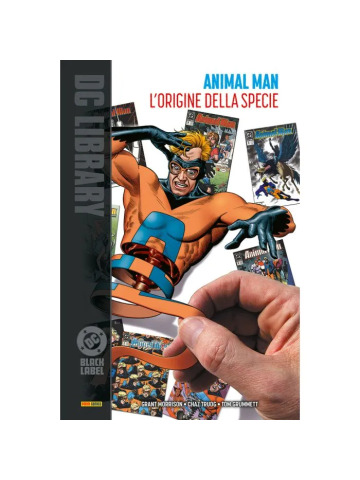 DC Black Label Library ANIMAL MAN DI GRANT MORRISON 02 L`ORIGINE DELLA SPECIE