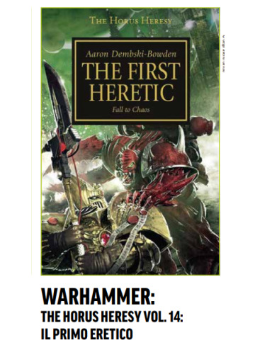 WARHAMMER THE HORUS HERESY 14 IL PRIMO ERETICO