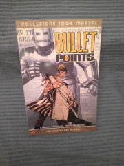 Collezione 100%marvel-bullett points:nel centro del mirino(marvel italia,2007)
