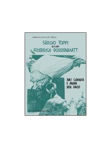 Sergio Toppi Illustra Friedrich Durrenmatt 01 - UNICO