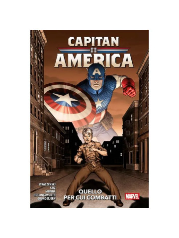 Marvel Collection CAPITAN AMERICA 01 QUELLO PER CUI COMBATTI