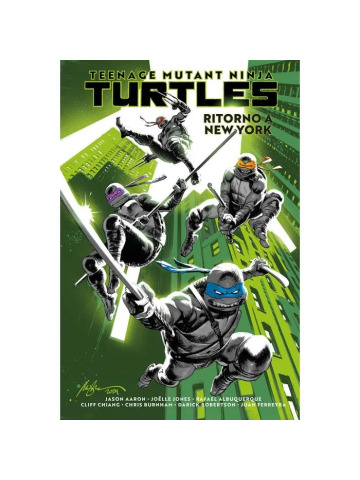TEENAGE MUTANT NINJA TURTLES DI JASON AARON 01 RITORNO A NEW YORK