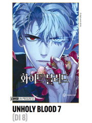 UNHOLY BLOOD 07