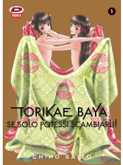 TORIKAE BAYA - SE SOLO POTESSI SCAMBIARLI! 01