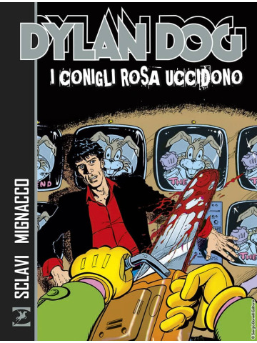 DYLAN DOG I CONIGLI ROSA UCCIDONO VOLUME UNICO