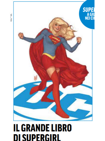 DC ANTHOLOGY IL GRANDE LIBRO DI SUPERGIRL