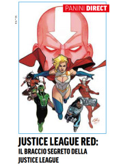 DC COLLECTION JUSTICE LEAGUE RED IL BRACCIO SEGRETO DELLA JUSTICE LEAGUE