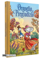 ORGOGLIO E PREGIUDIZIO VOLUME UNICO