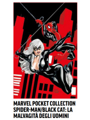 MARVEL POCKET  SPIDER-MAN/BLACK CAT LA MALVAGITÀ DEGLI UOMINI