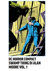 DC HORROR COMPACT SWAMP THING DI ALAN MOORE 01