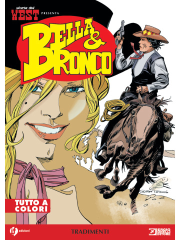 STORIA DEL WEST PRESENTA (If) BELLA E BRONCO 12