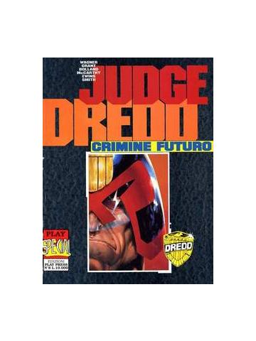 Judge Dredd Crimine Futuro 08 JUDGE DREDD