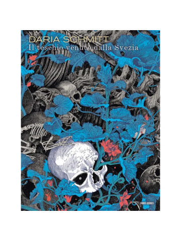 IL TESCHIO VENUTO DALLA SVEZIA VOLUME UNICO