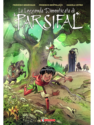 LA LEGGENDA DIMENTICATA DI PARSIFAL VOLUME UNICO