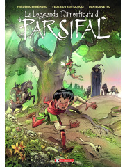 LA LEGGENDA DIMENTICATA DI PARSIFAL VOLUME UNICO
