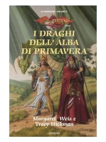 Armenia Dragonlance CRONACHE DR 3 DRAGHI ALBA PRIMAVERA