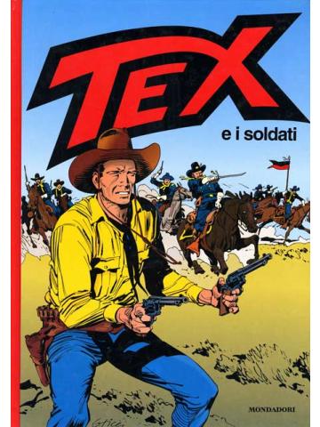 Tex E I Soldati 01 - UNICO